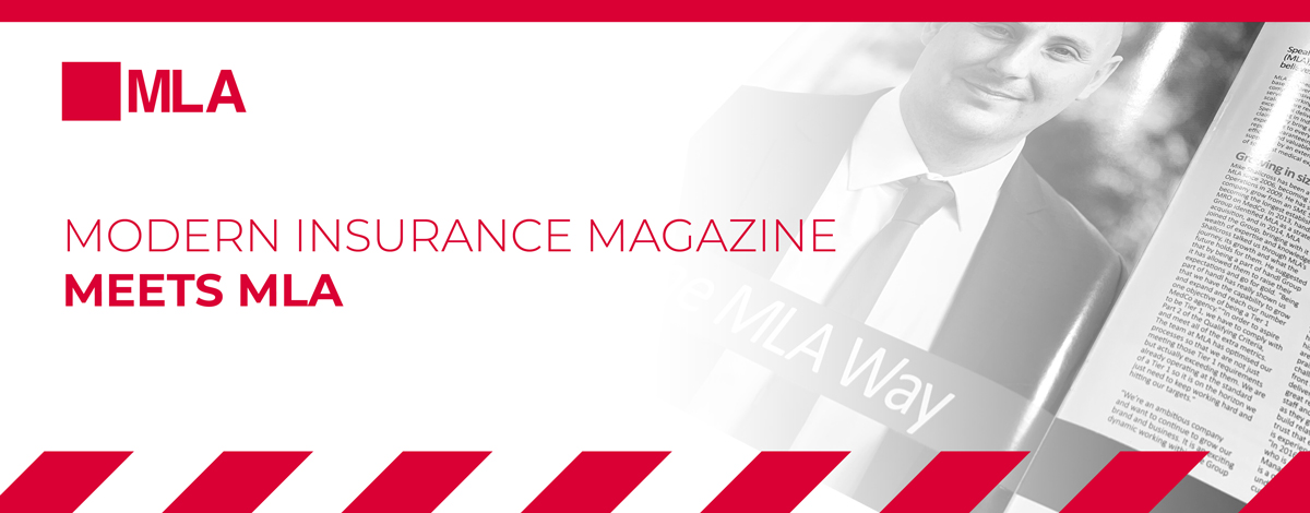 Modern Insurance magazine meets MLA!